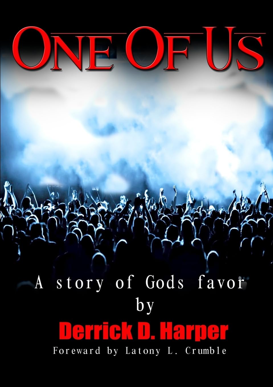 One Of Us: A Story Of God's Favor