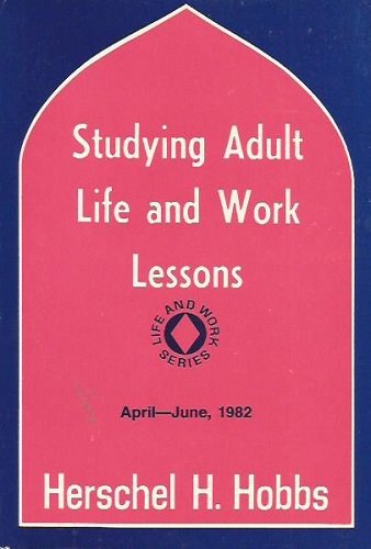 Studying Adult Life and Work Lessons: April - June, 1982