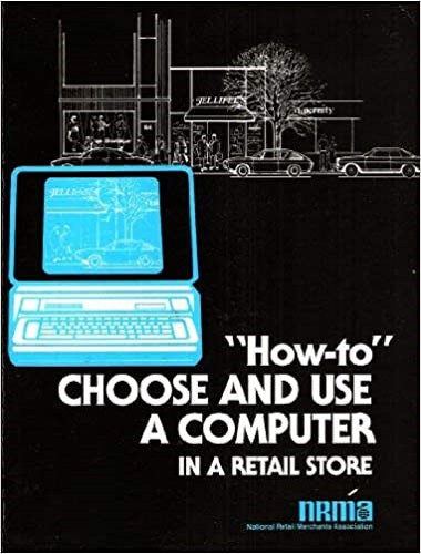 How to Choose and Use a Computer in a Retail Store