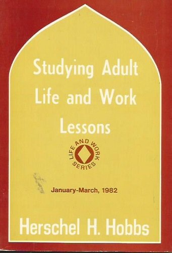 Studying Adult Life an Work Lessons January-March 1982