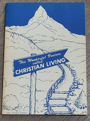 This wonderful venture called Christian living