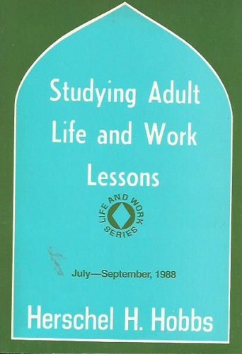 Studying Adult Life and Work Lessons July--September 1988