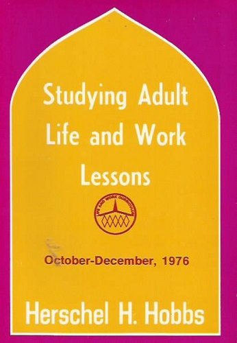 Studying Adult Life and Work Lessons: October - December, 1976