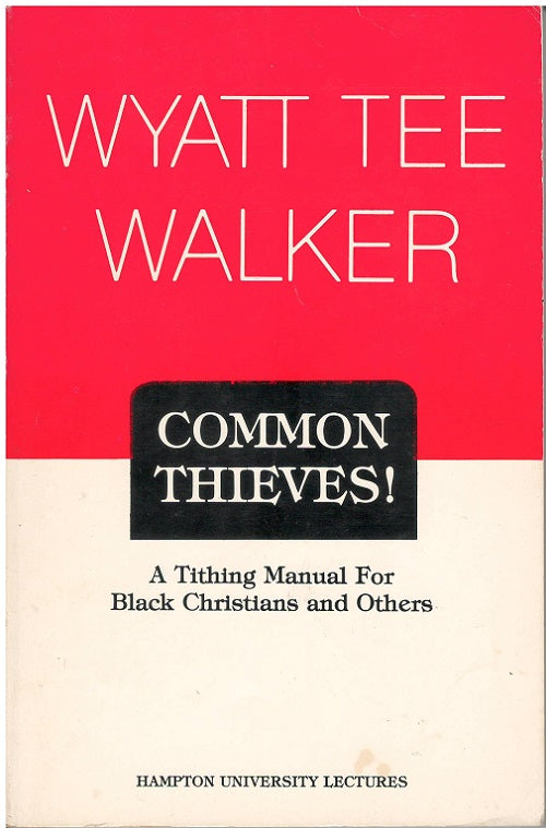 Common Thieves! A Tithing Manual for Black Christians and Others (Hampton University Lectures)