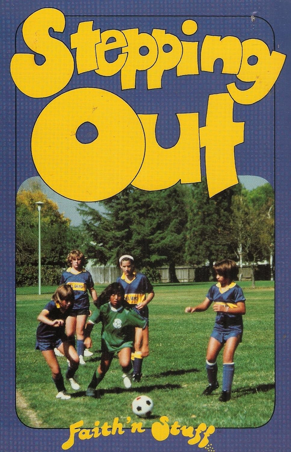 Stepping Out: Book 2 of Books of Fun & Faith for Kids (Faith 'N Stuff)