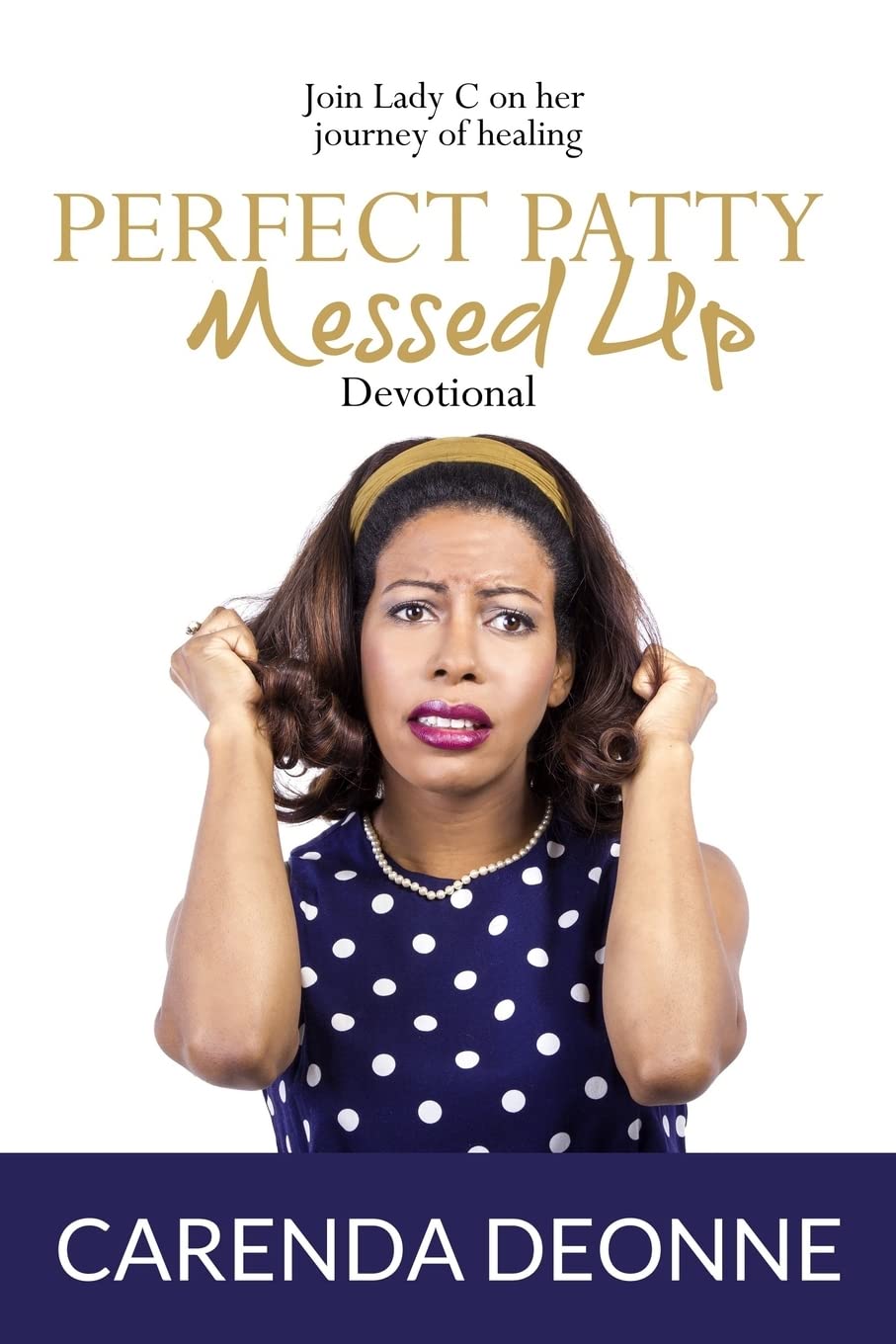 Perfect Patty Messed Up Devotional