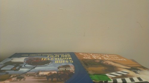 2 Volumes of Film/Television Career Books for Kids: SO you Want to Be a Film or Tv Actor? and Coll Careers without College for Film and Television Buffs