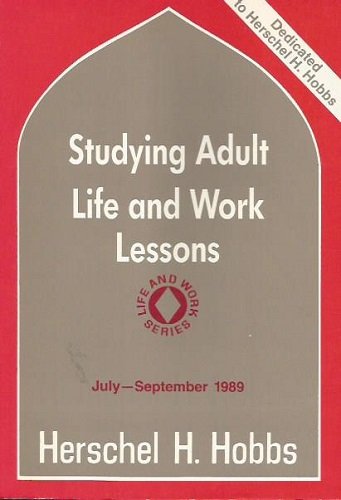 Studying Adult Life and Work Lessons: July - September, 1989