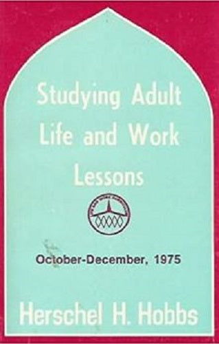 Studying Adult Life and Work Lessons: October - December, 1975