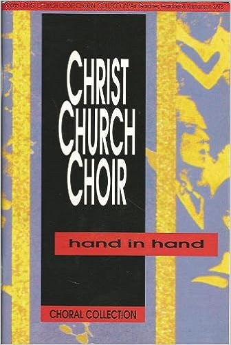 Hand in Hand: Christ Church Choir Choral Collection