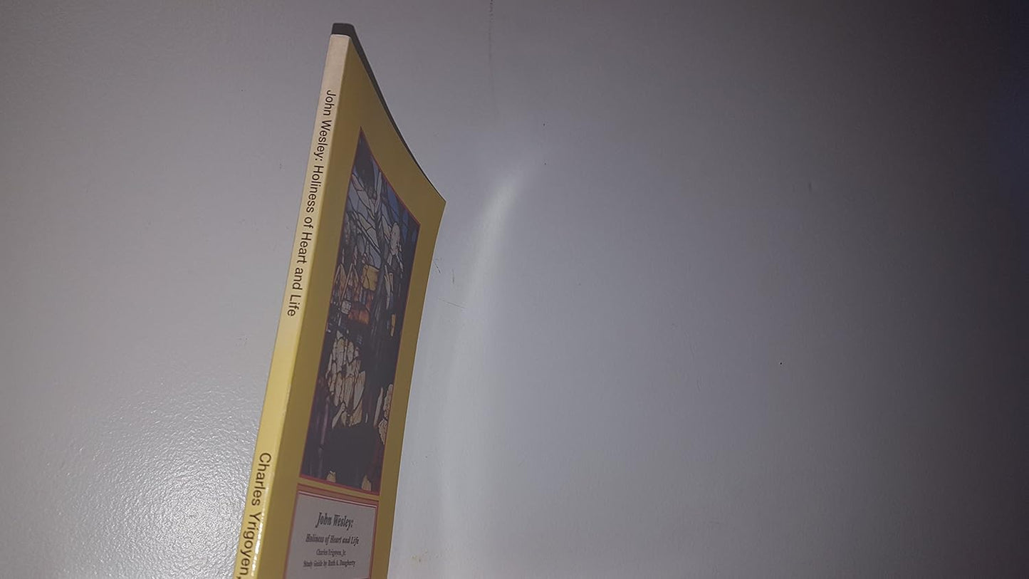 John Wesley Holiness of Heart and Life