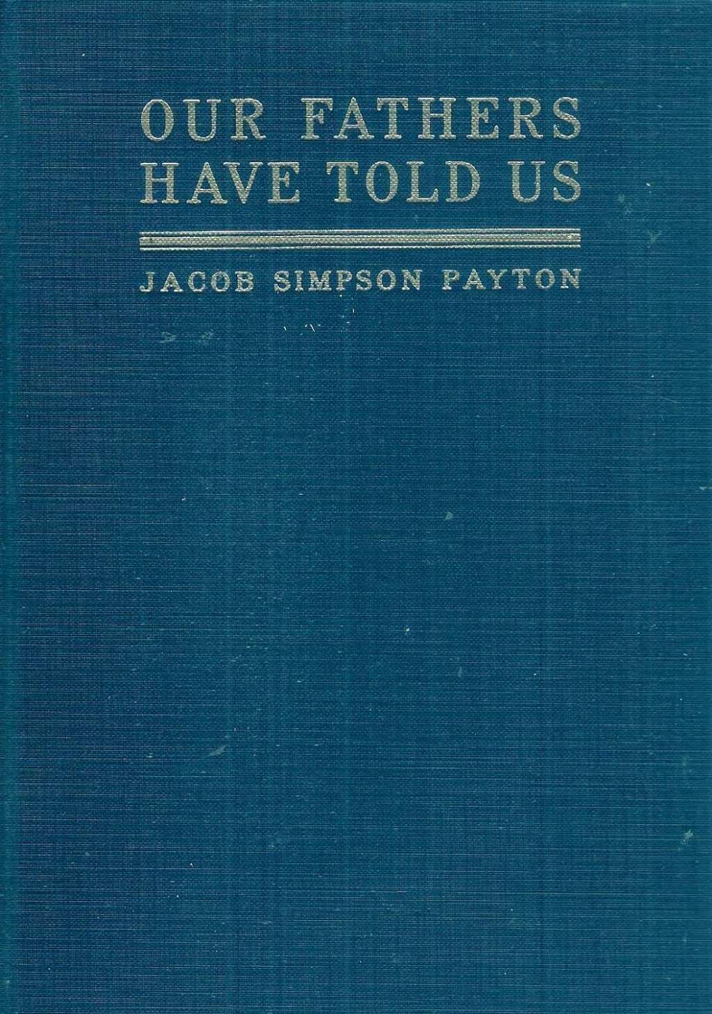 Our Fathers Have Told Us