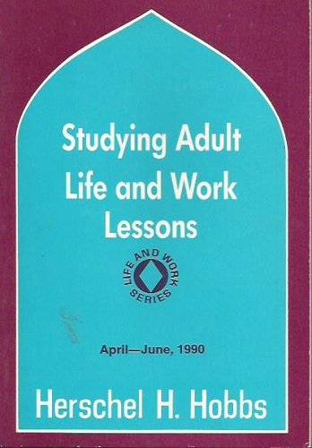 Studying Adult Life and Work Lessons: April - June, 1990