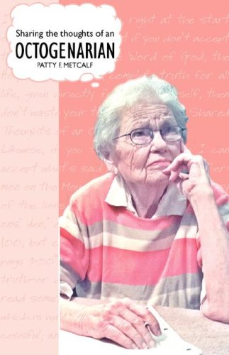 Sharing the Thoughts of An Octogenarian