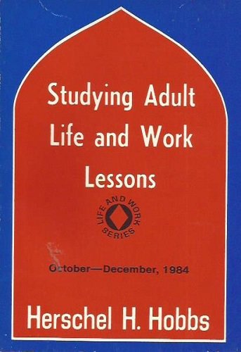 Studying Adult Life and Work Lessons: October - December, 1984