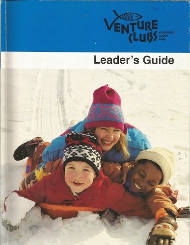 Venture Clubs Exploring God's Way: Leader's Guide Blue Year (Year 5)
