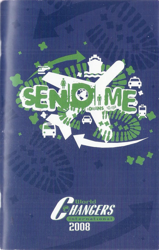 Send Me -International World Changers 2008 Study Booklet