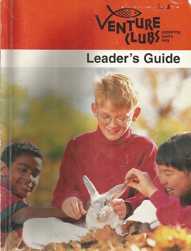 Venture Clubs Exploring God's Way: Leader's Guide Red Year (Year 1)