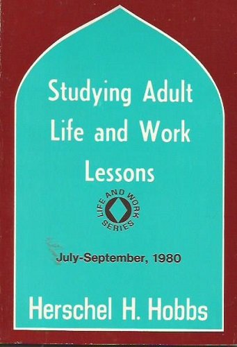 Studying Adult Life an Work Lessons July-September 1980