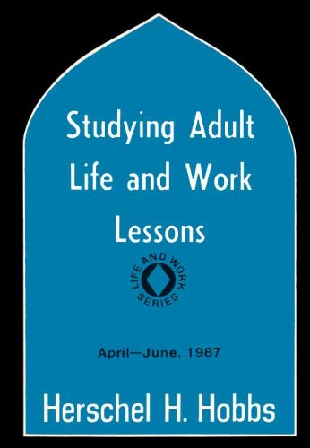 Studying Adult Life and Work Lessons - April-June, 1987