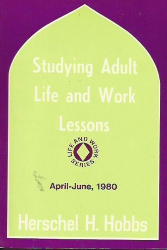 Studying Adult Life an Work Lessons April-June 1980