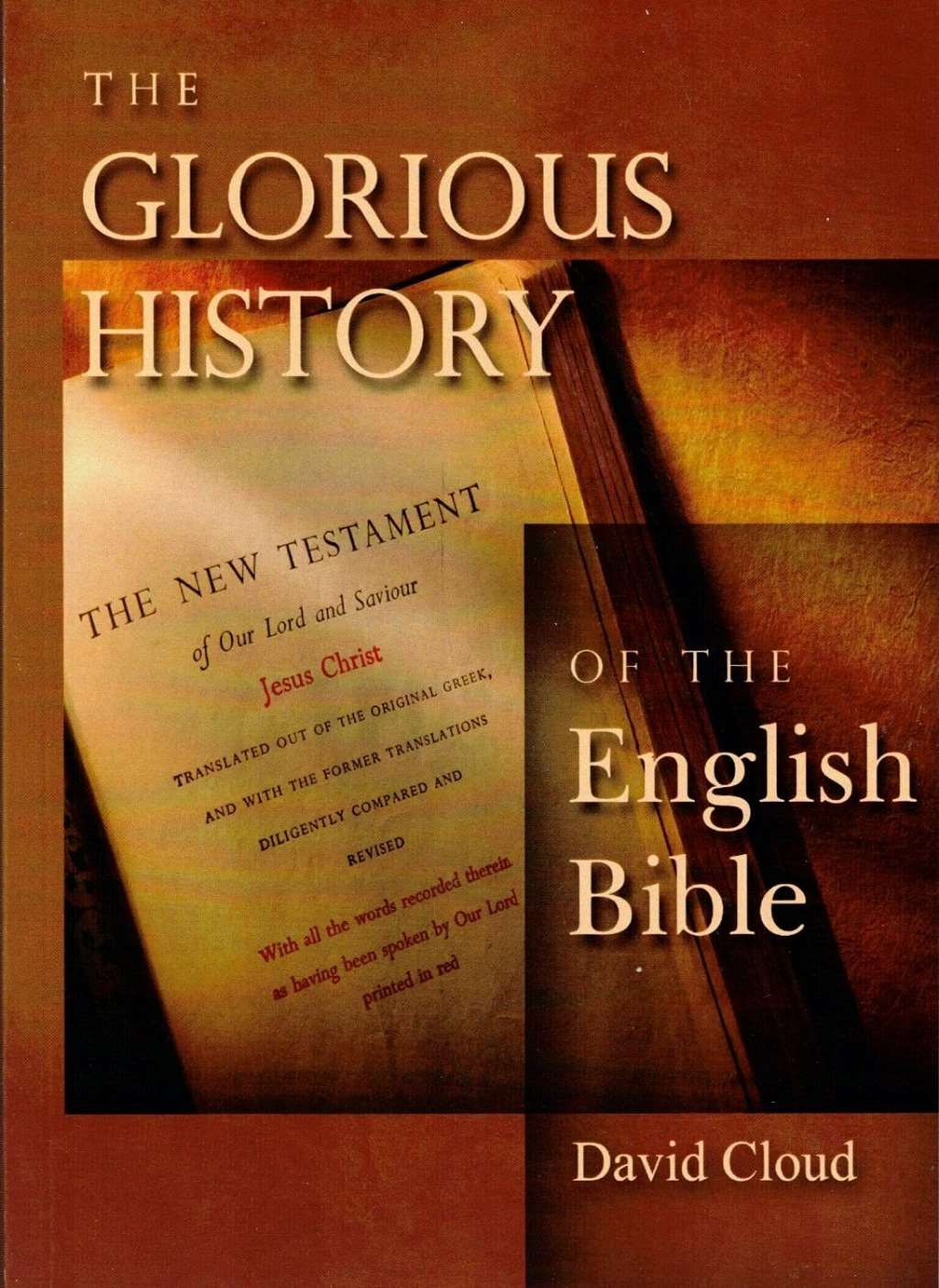 The Glorious History of the King James Bible