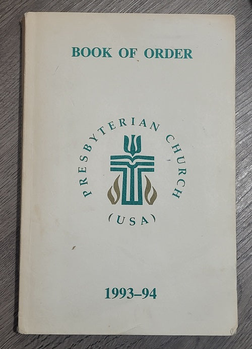 The Constitution of the Presbyterian Church U.S.A.'s Book of Order: Part 2