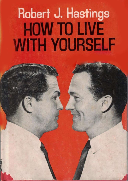 How to live with yourself