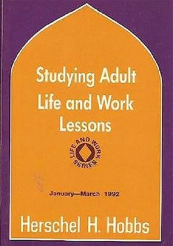 STUDYING ADULT LIFE AND WORK LESSONS: VOLUME 25, NUMBER 1: JANUARY-FEBRUARY -MARCH 1992