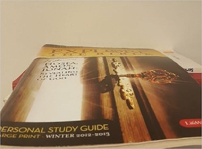 Explore The Bible Adult Commentary Hosea, Amos, Jonah Winter 2012-2013
