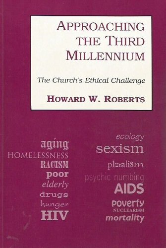 Approaching the Third Millennium: The Church's Ethical Challenge
