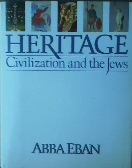 Heritage:  civilization and the Jews.  1984.  dj