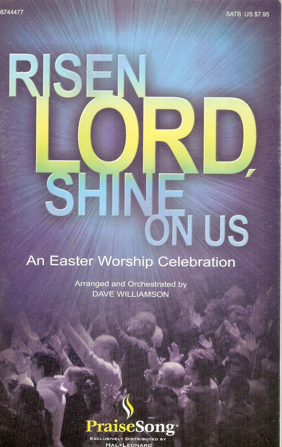 Risen Lord, Shine On Us: An Easter Worship Celebration