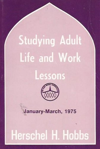 Studying Adult Life and Work Lessons: January-March, 1975