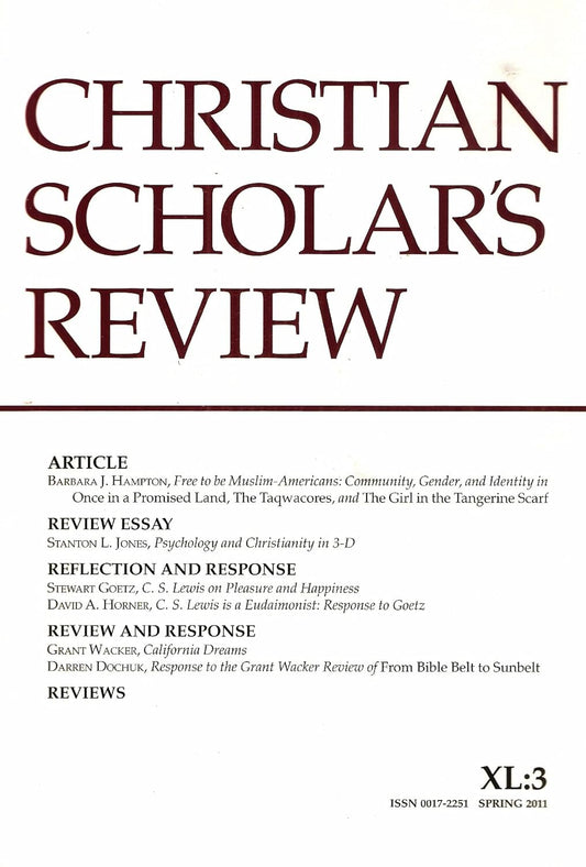 Christian Scholars Review Spring 2011 Volume 40 No.3