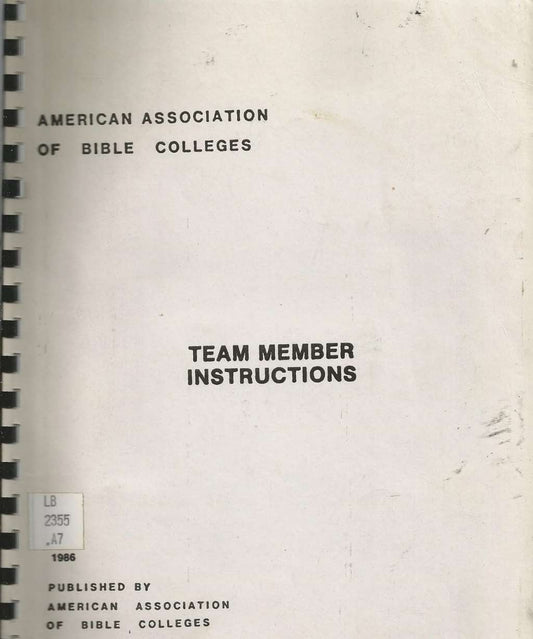 Team Member Instructions: American Association of Bible Colleges