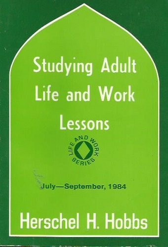 Studying Adult Life and Work Lessons July-September, 1984