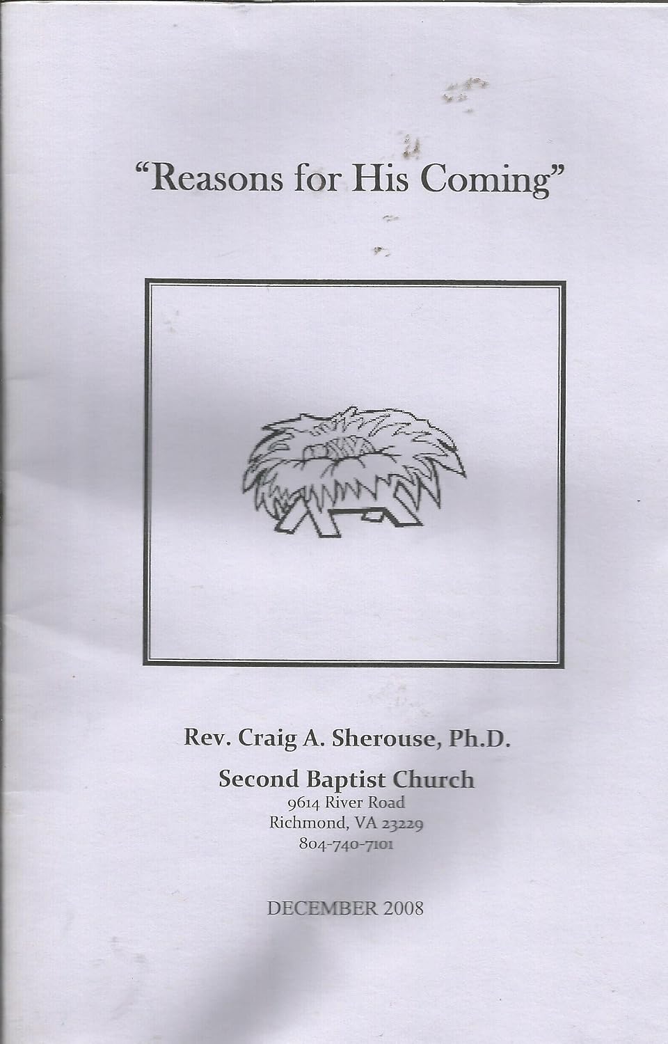 Reasons for His Coming