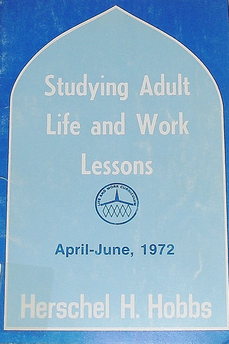 Studying Adult Life and Work Lessons: April-June 1972