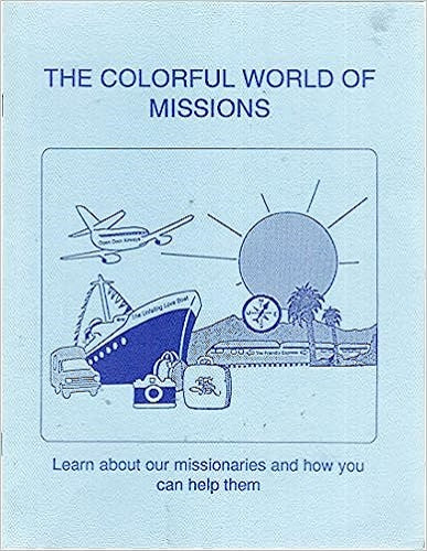 The Colorful World of Missions Coloring Workbook