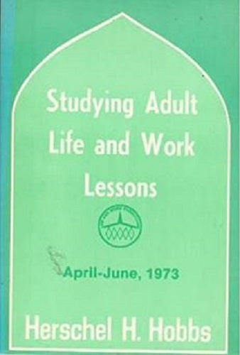 April - June, 1973: Studying Adult Life and Work Lessons