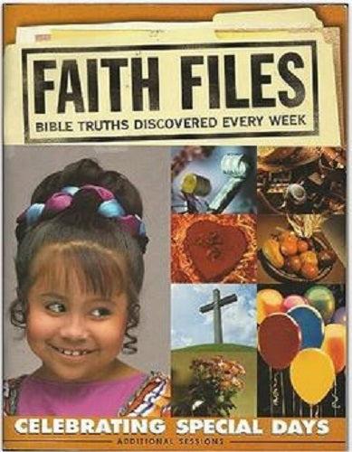 Celebrating Special Days (Faith Files: Bible Truths Discovered Every Week)