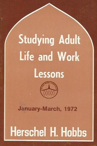 Studying Adult Life and Work Lessons: January-March, 1972