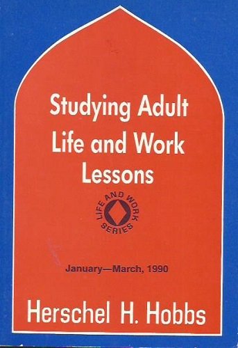 Studying Adult Life and Work Lessons: January - March, 1990