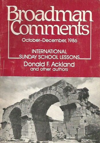 Broadman Comments: October-December 1986, Volume 42, Number 1 International Sunday School Lessons