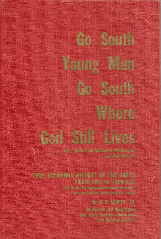 Go South Young Man Go South Where God Still Lives