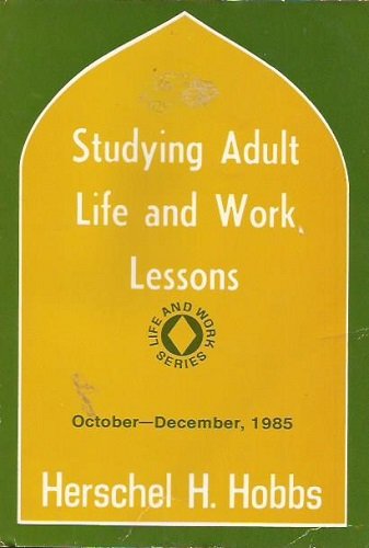 Studying Adult Life and Work Lessons: October - December, 1985
