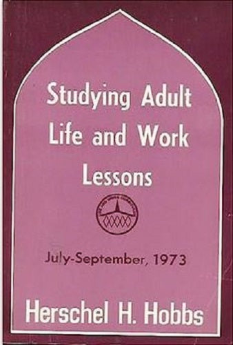 July - September, 1973: Studying Adult Life and Work Lessons