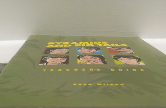 Pyramids and Pig Tails: Mission Study on Mexico (Teacher's Guide)