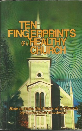 Ten Fingerprints of a Healthy Church